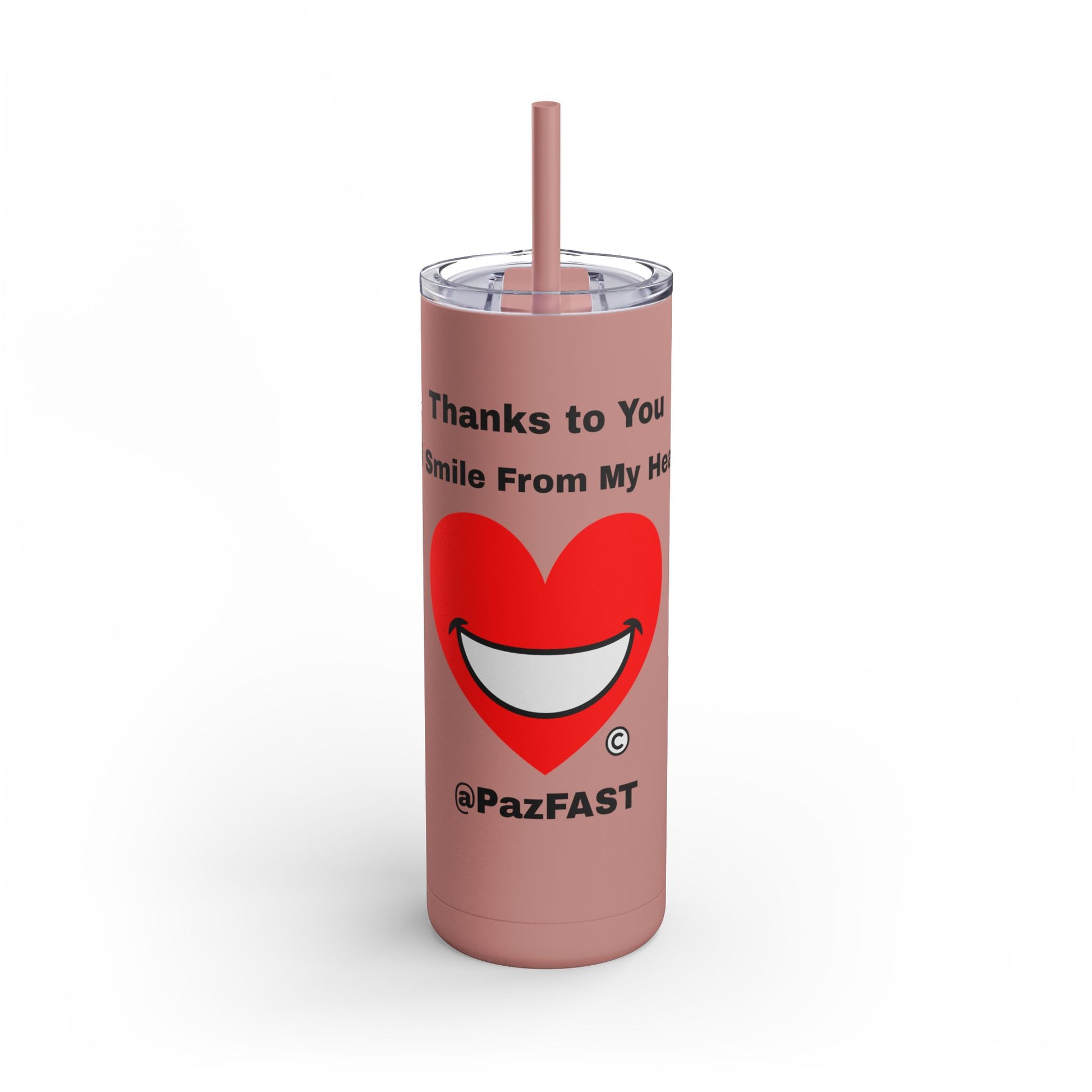 Maars Maker Skinny Matte Tumbler, 20oz | Extend Total *Kindness with "Paz FAST, The Love Solution" - The Love Solution