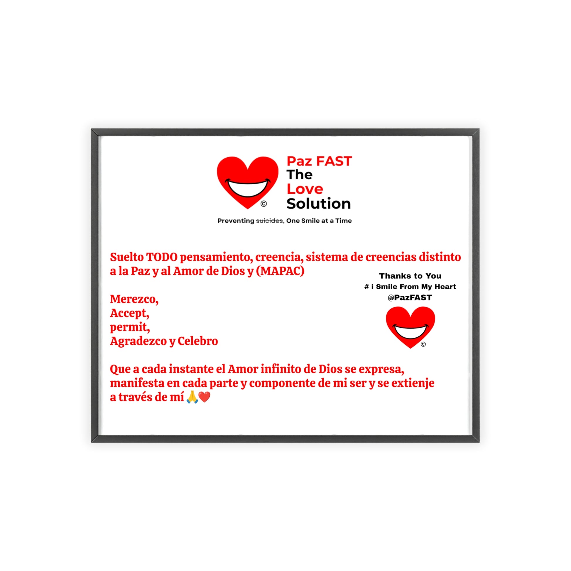 Posters with Wooden Frame | Extend Total *Kindness with "Paz FAST, The Love Solution" - The Love Solution