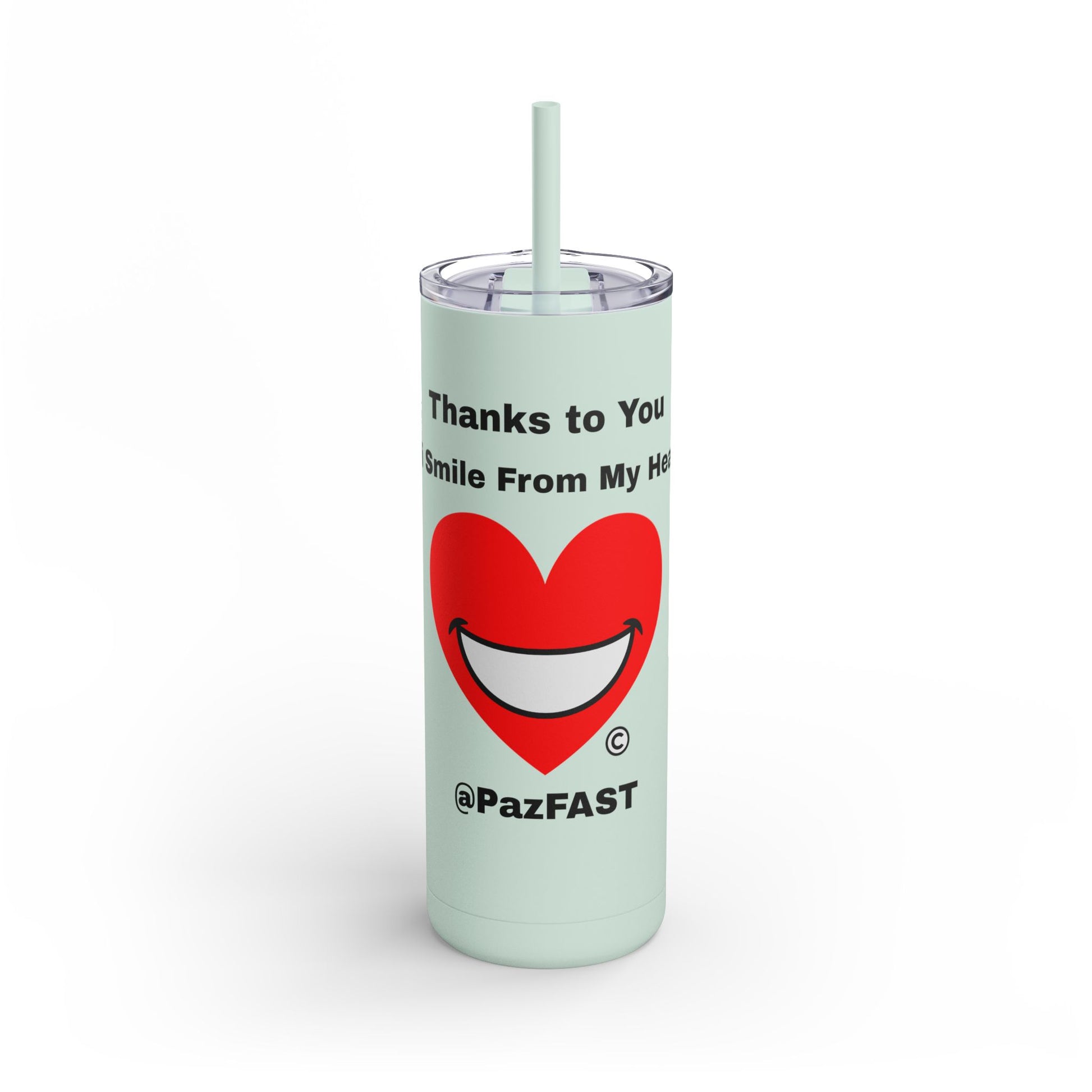 Maars Maker Skinny Matte Tumbler, 20oz | Extend Total *Kindness with "Paz FAST, The Love Solution" - The Love Solution