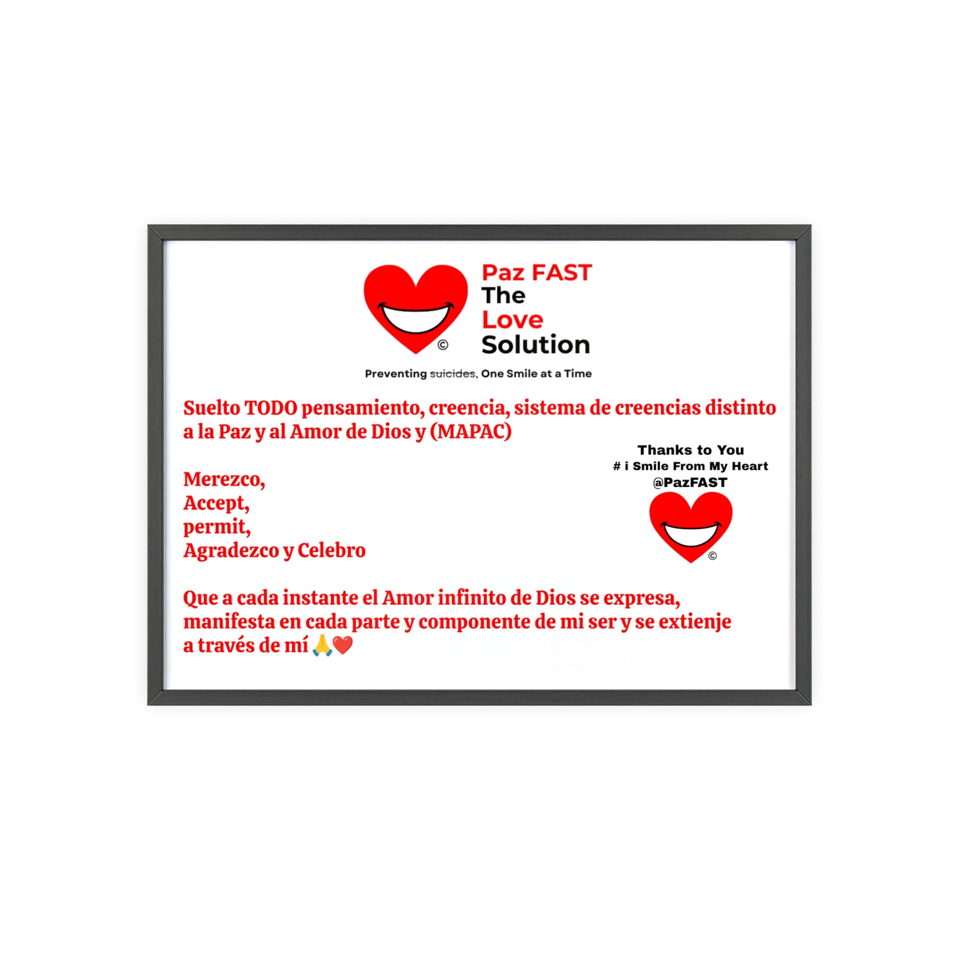 Posters with Wooden Frame | Extend Total *Kindness with "Paz FAST, The Love Solution" - The Love Solution