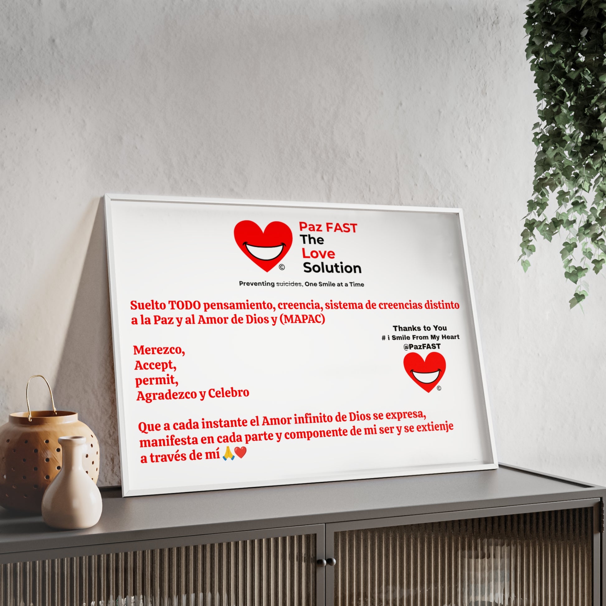 Posters with Wooden Frame | Extend Total *Kindness with "Paz FAST, The Love Solution" - The Love Solution