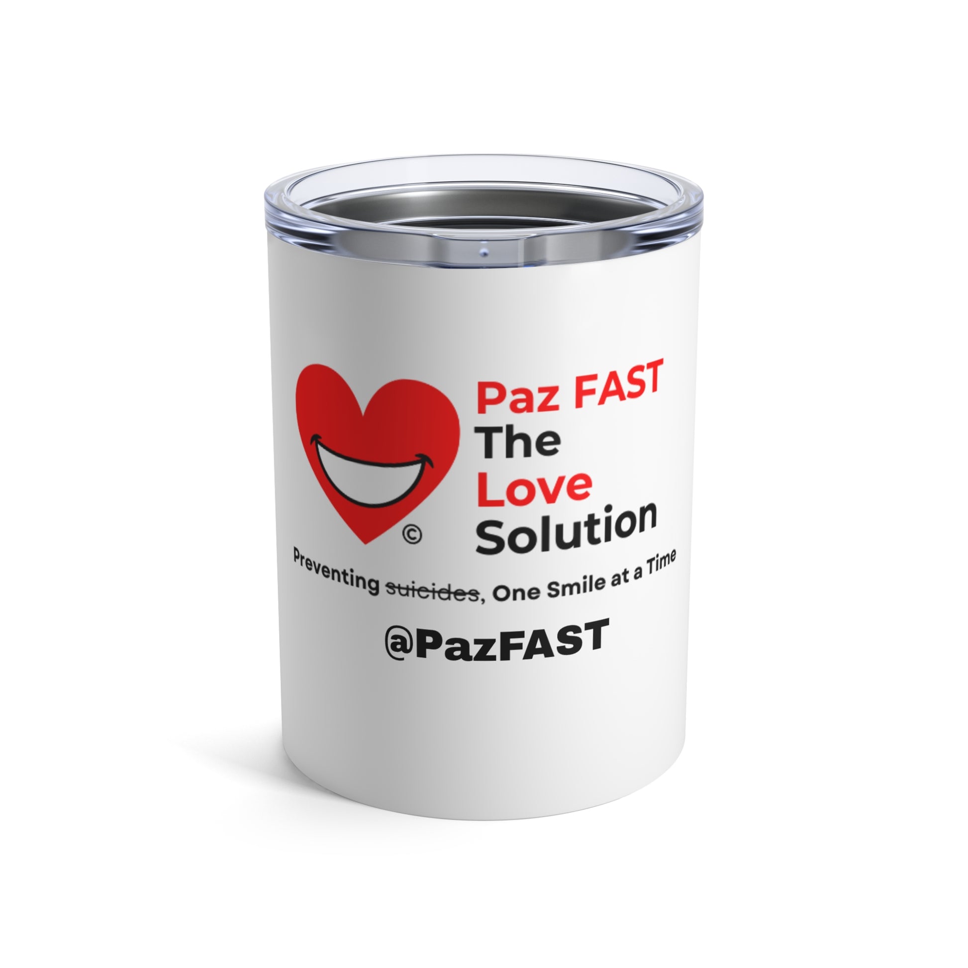 Tumbler 10oz | Extend Total *Kindness with "Paz FAST, The Love Solution" - The Love Solution