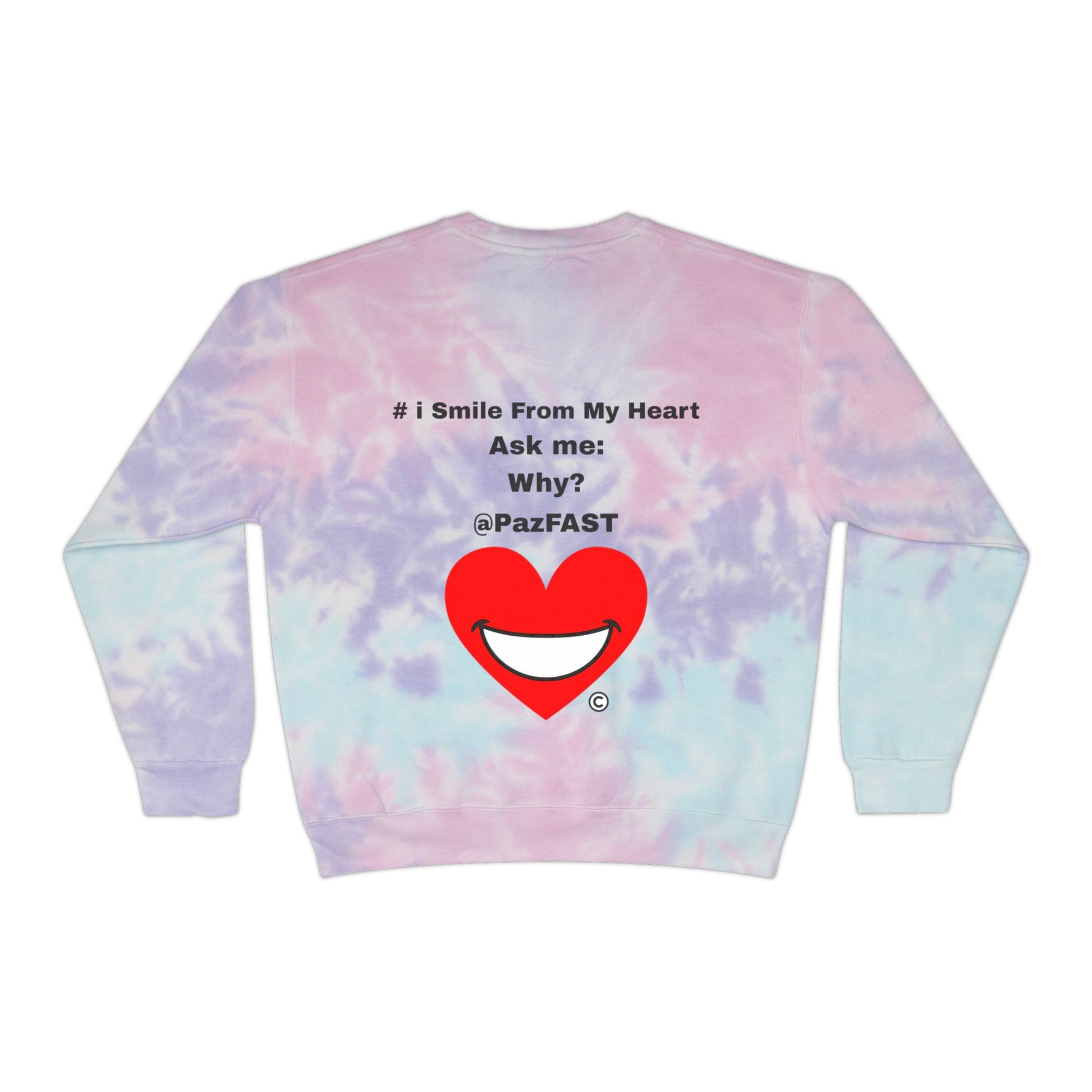 Unisex Tie-Dye Sweatshirt | Extend Total *Kindness with "Paz FAST, The Love Solution" - The Love Solution