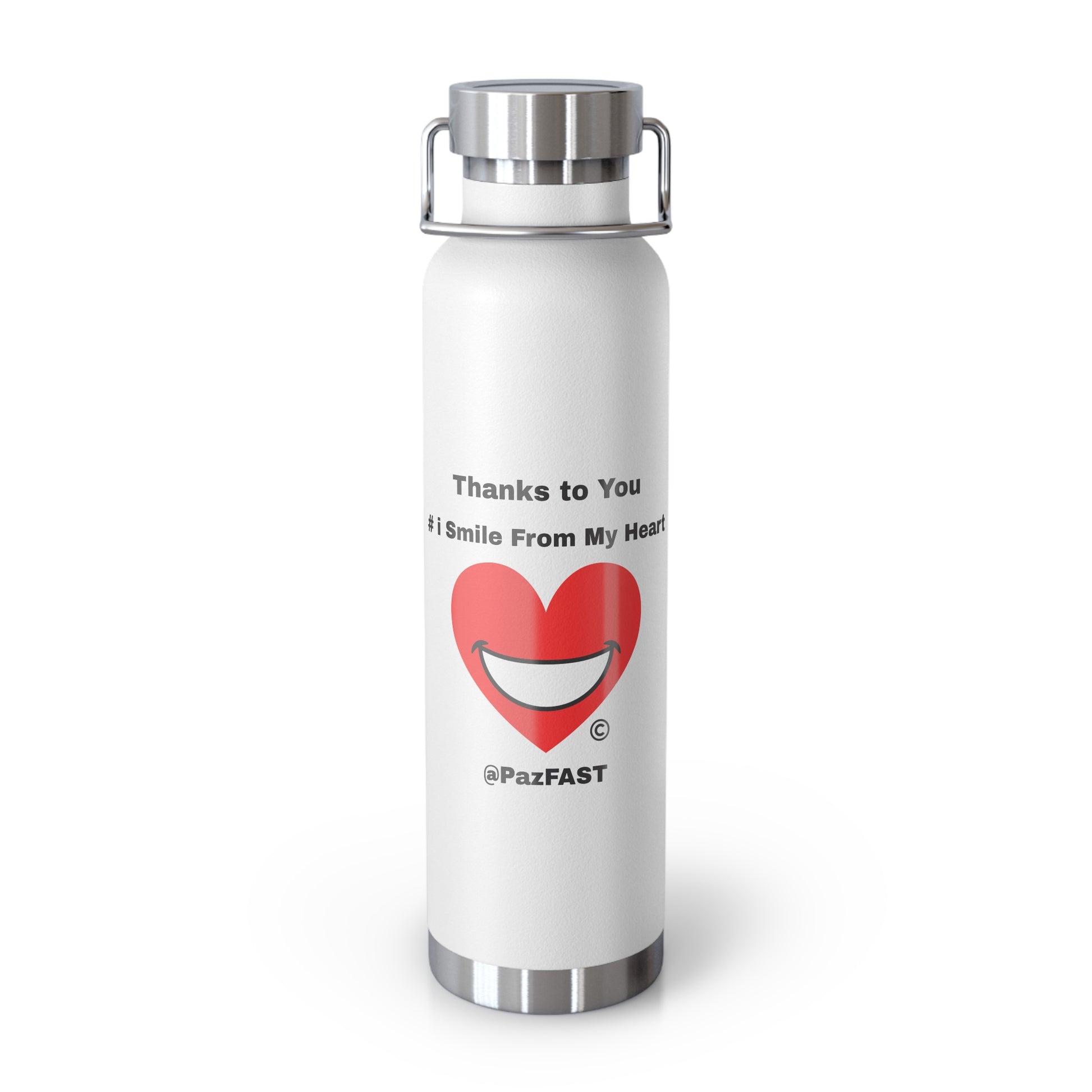 Enjoy and Extend Love with "I Smile From My Heart" and this Copper Vacuum Insulated Bottle, 22oz  | Extend Total *Kindness with "Paz FAST, The Love Solution" - The Love Solution