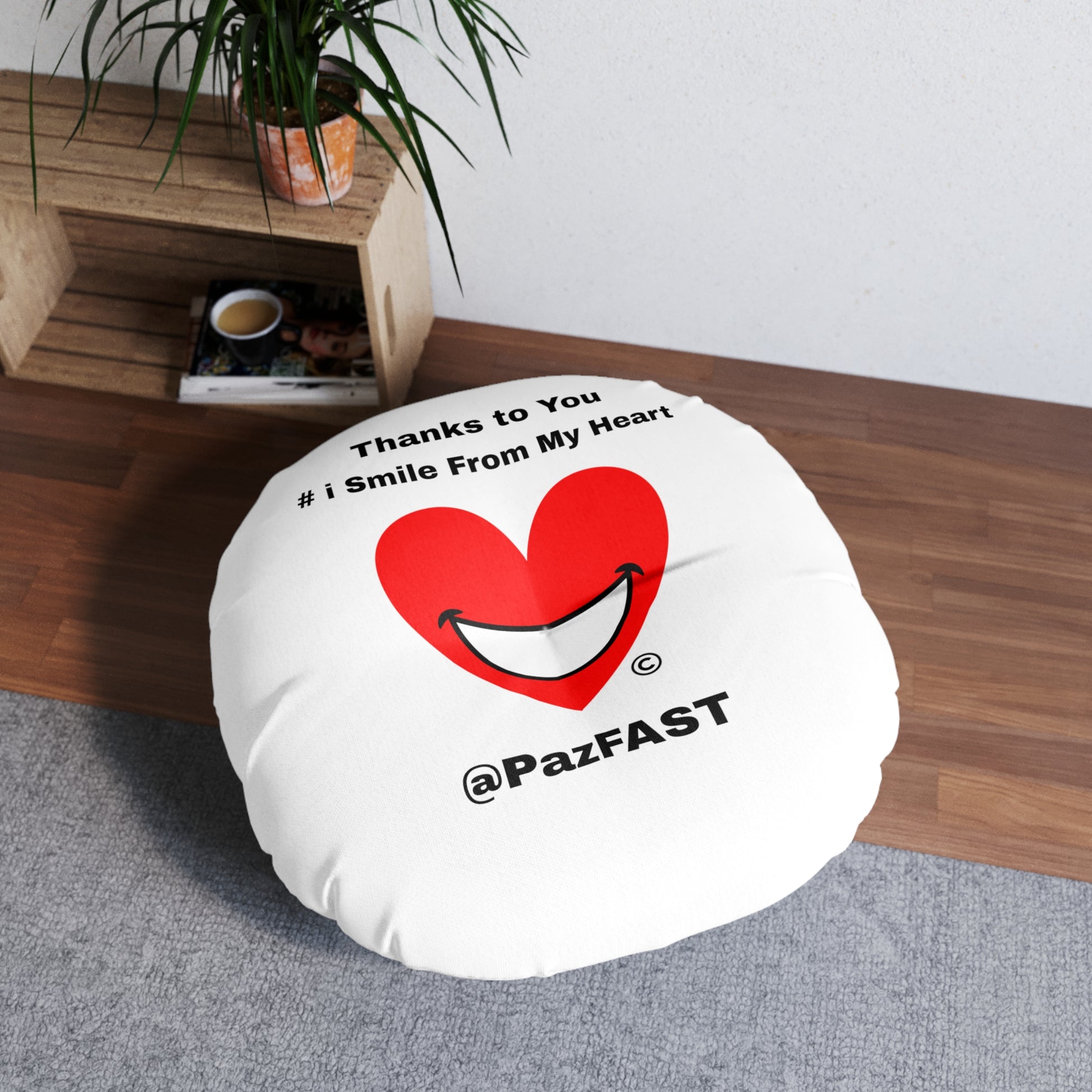 Tufted Floor Pillow, Round | Extend Total *Kindness with "Paz FAST, The Love Solution" - The Love Solution