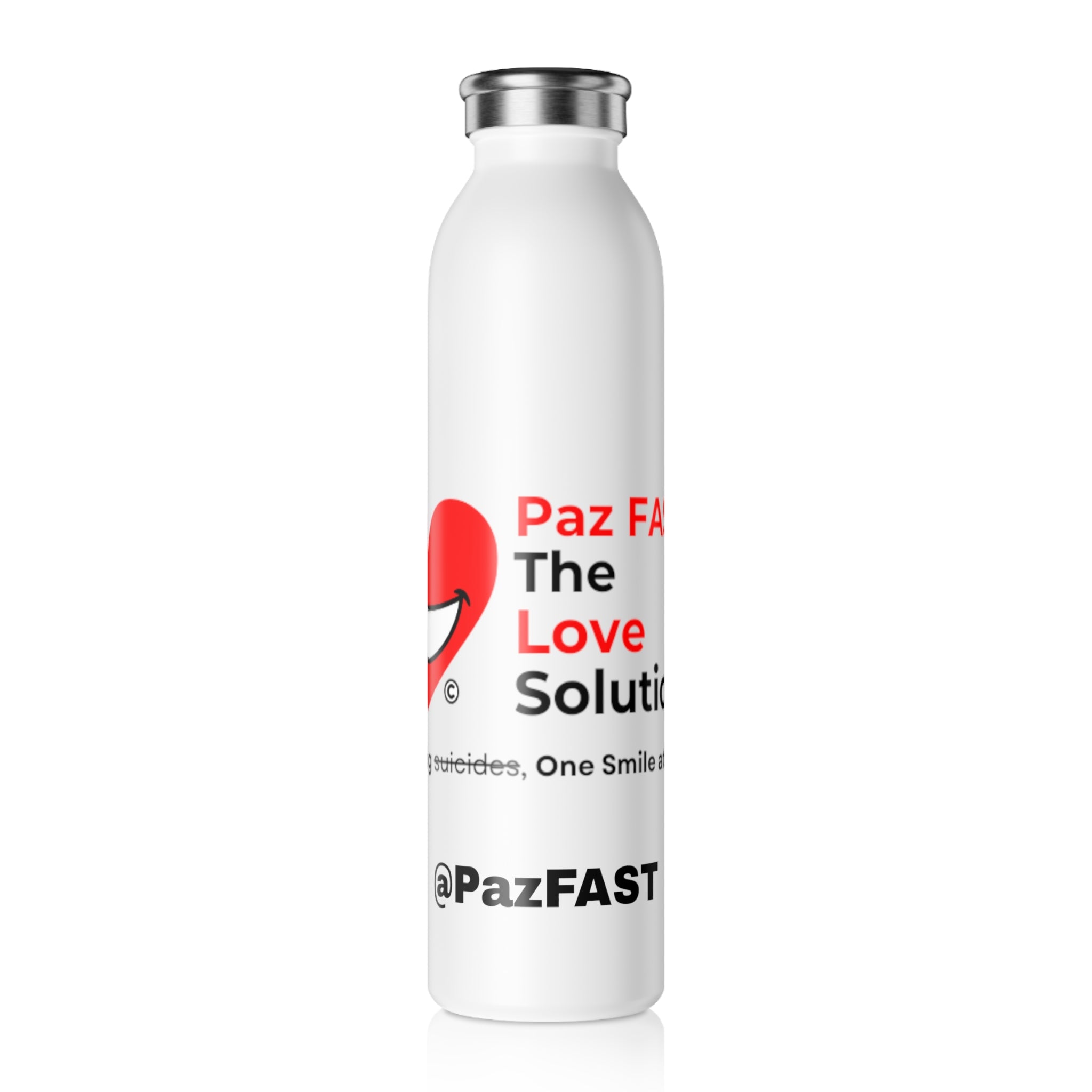 Slim Water Bottle | Extend Total *Kindness with "Paz FAST, The Love Solution" - The Love Solution