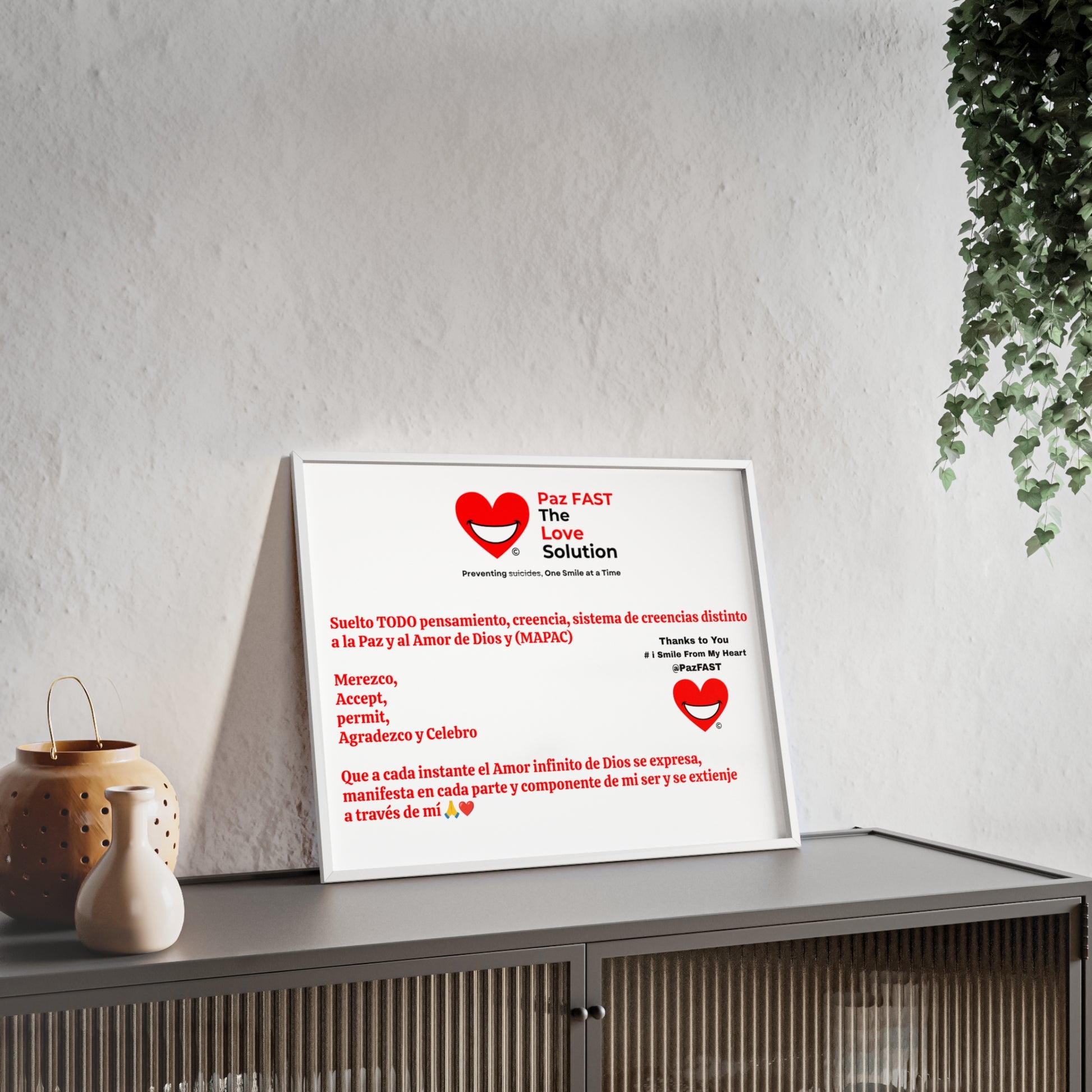 Posters with Wooden Frame | Extend Total *Kindness with "Paz FAST, The Love Solution" - The Love Solution