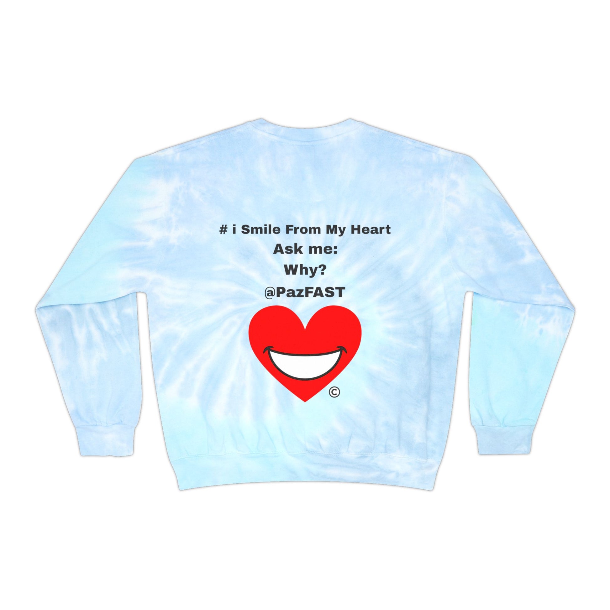 Unisex Tie-Dye Sweatshirt | Extend Total *Kindness with "Paz FAST, The Love Solution" - The Love Solution