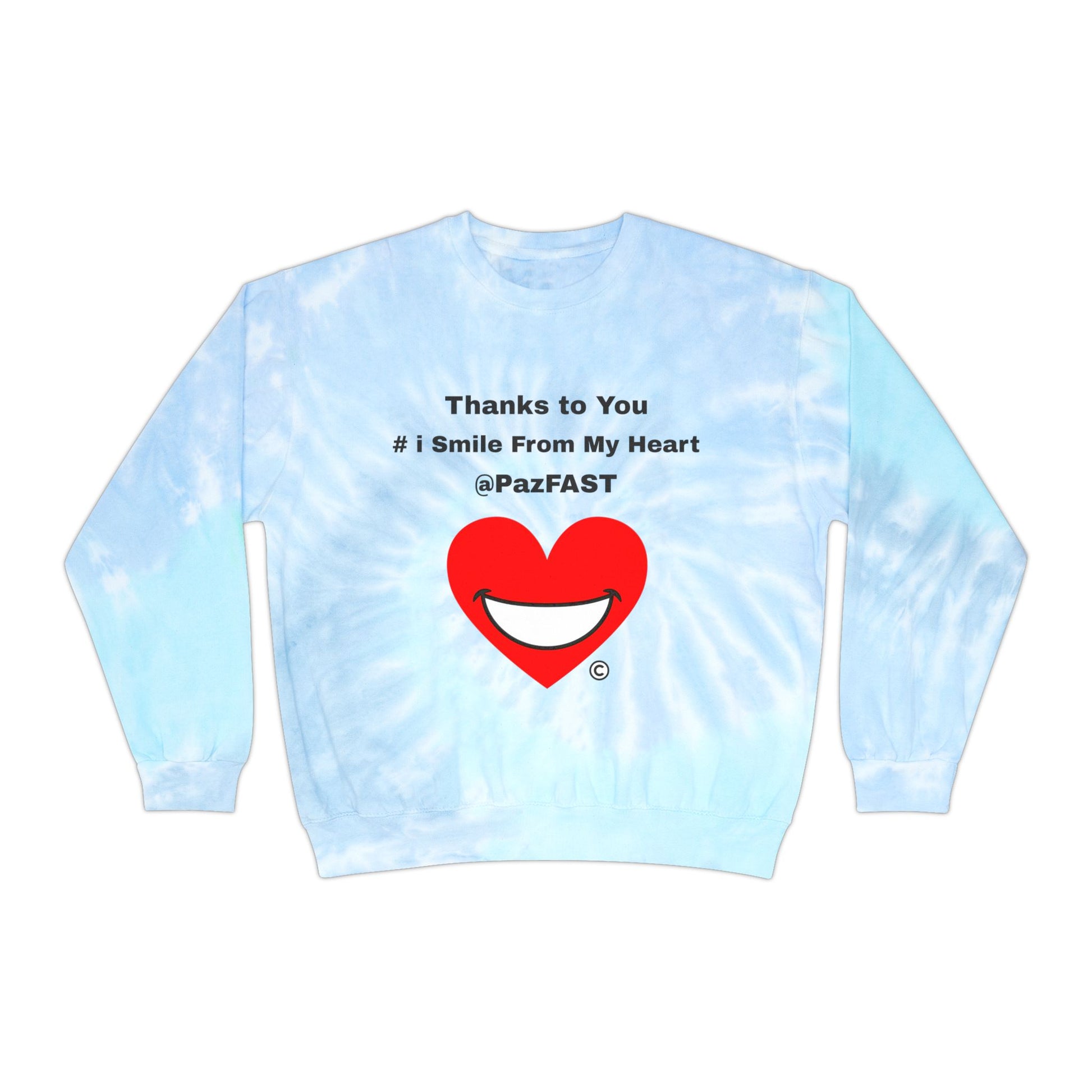 Unisex Tie-Dye Sweatshirt | Extend Total *Kindness with "Paz FAST, The Love Solution" - The Love Solution